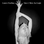 Once I Was An Eagle - Laura Marling