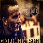 Malochersohn - M.I.K.I.