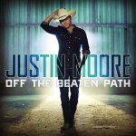 Off The Beaten Path - Justin Moore