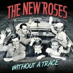 Without A Trace - New Roses