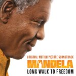 Mandela - Long Walk To Freedom - Soundtrack