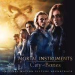 The Mortal Instruments: City Of Bones - Soundtrack