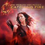 Die Tribute von Panem - Catching Fire - Soundtrack