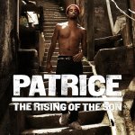 The Rising Of The Son - Patrice