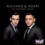 The Impossible Dream - Richard + Adam