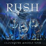 Clockwork Angels Tour - Rush