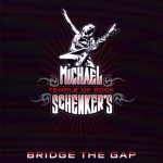 Bridge The Gap - Michael Schenker Group