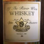 If The River Was Whiskey - Spin Doctors