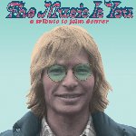 The Music Is You - A Tribute To John Denver - Sampler
