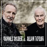 Old Friends In Concert - Hannes Wader + Allan Taylor
