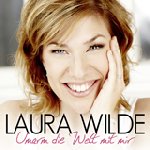 Umarm die Welt mit mir - Laura Wilde