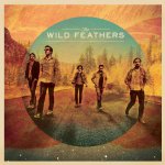 The Wild Feathers - Wild Feathers