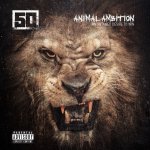 Animal Ambition - An Untamed Desire To Win - 50 Cent