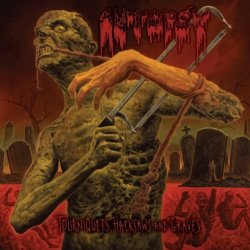 Tourniquets, Hacksaws And Graves - Autopsy