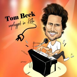Unplugged in Kln - Tom Beck