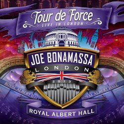 Tour de Force - Royal Albert Hall - Joe Bonamassa