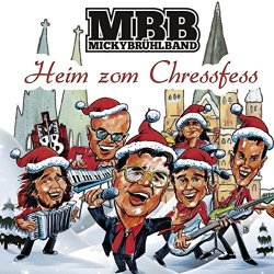 Heim zom Chressfess - Micky Brhl Band