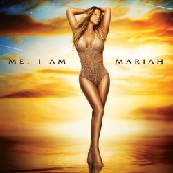 Me. I Am Mariah... The Elusive Chanteuse - Mariah Carey