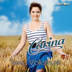 Sexy Volksmusik - Carina