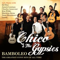 Bamboleo - The Greatest Gypsy Hits Of Chico And The Gypsies - Chico And The Gypsies