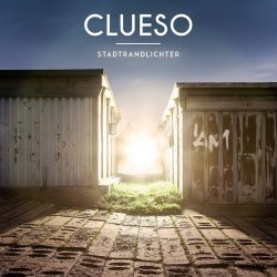 Stadtrandlichter - Clueso
