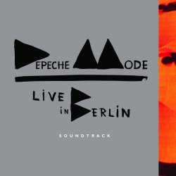 Live In Berlin - Soundtrack - Depeche Mode
