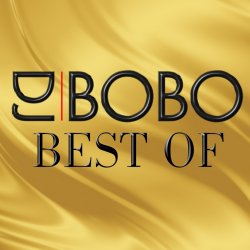 Best Of - DJ Bobo