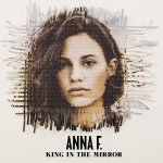 King In The Mirror - Anna F.