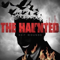Exit Wounds - Haunted