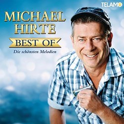 Best Of - Die schnsten Melodien - Michael Hirte