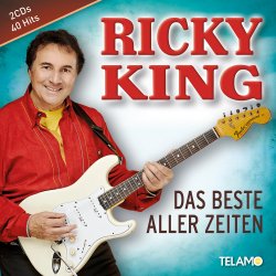 Das Beste aller Zeiten - Ricky King