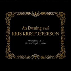 An Evening With Kris Kristofferson - Kris Kristofferson