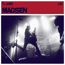 10 Jahre Madsen (live) - Madsen