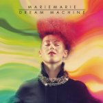 Dream Machine - MarieMarie