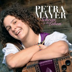 Schean is des Leben - Petra Mayer