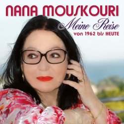 Meine Reise - von 1962 bis heute - Nana Mouskouri