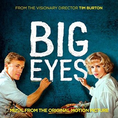 Big Eyes - Soundtrack