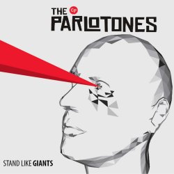 Stand Like Giants - Parlotones