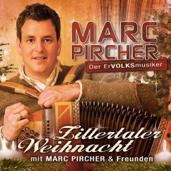 Zillertaler Weihnacht mit Marc Pircher und Freunden - Marc Pircher