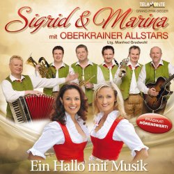 Ein Hallo mit Musik - Sigrid + Marina + Oberkrainer Allstars