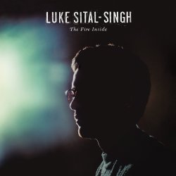 The Fire Inside - Luke Sital-Singh
