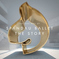 The Story - The Very Best Of - Spandau Ballet