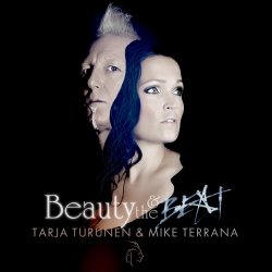 Beauty And The Beat - Tarja Turunen + Mike Terrana