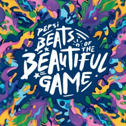 Pepsi Beats Of The Beautiful Game Album - Sampler