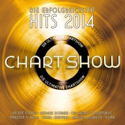 Die ultimative Chartshow - Die erfolgreichsten Hits 2014 - Sampler