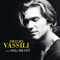 Amaury Vassili chante Mike Brant - Amaury Vassili