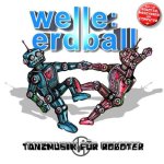 Tanzmusik fr Roboter - Welle: Erdball