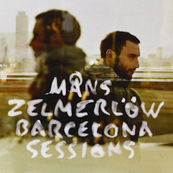 Barcelona Sessions - Mans Zelmerlw