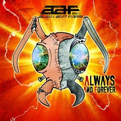Always And Forever - Alien Ant Farm