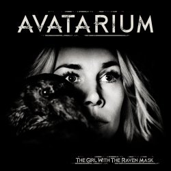 The Girl With The Raven Mask - Avatarium